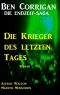 [Ben Corrigan - Die Endzeit Saga 04] • Die Krieger des letzten Tages